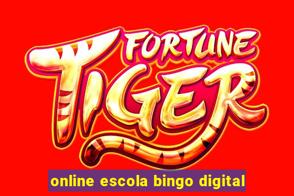 online escola bingo digital